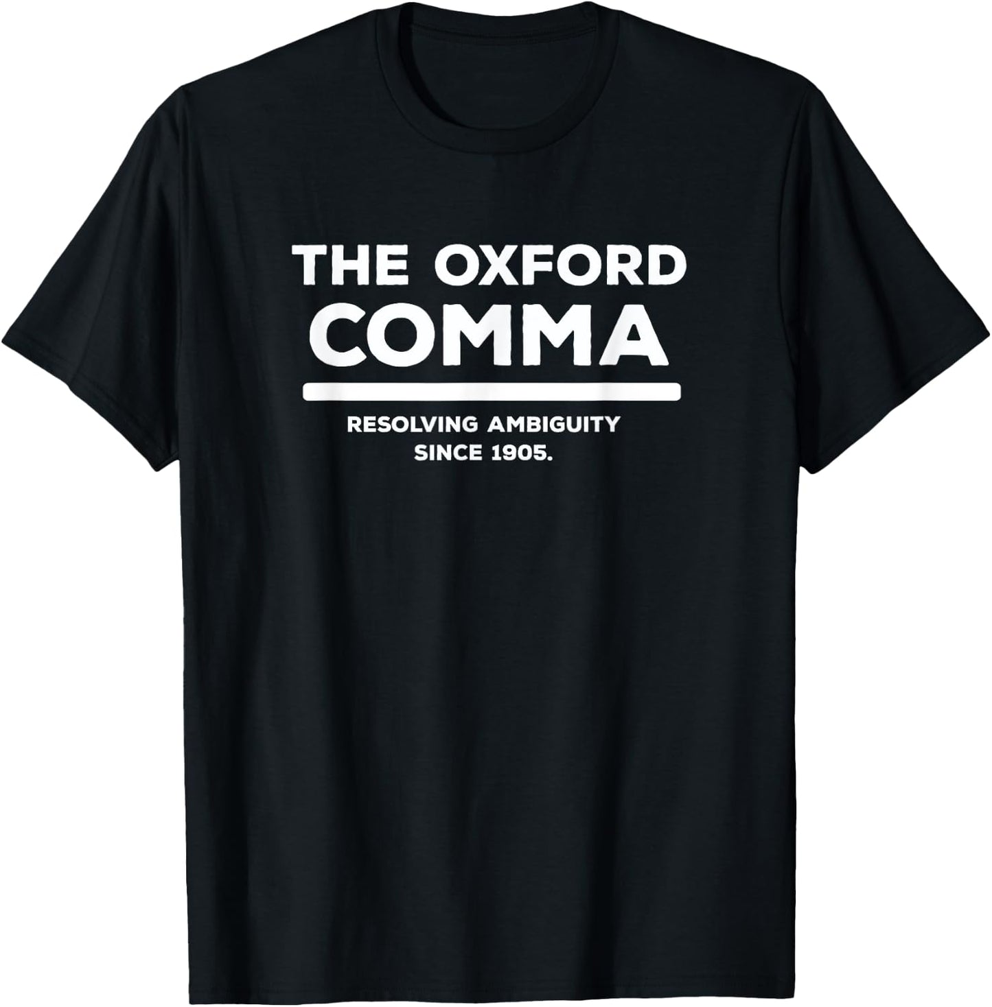The Oxford Comma Funny Grammar Police Saying T Shirt Gift T-Shirt - T-Shirt | Black