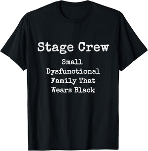 Funny Stage Crew Designs Theater Dance Opera Film Stagehand T-Shirt - T-Shirt | Black