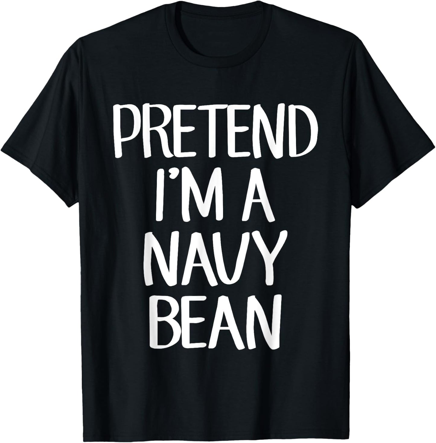 Pretend I'm A Navy Bean Costume Family Lazy Easy Halloween T-Shirt - T-Shirt | Black