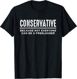 Conservative Republican Shirt Anti Liberal Freeloader T-Shirt - T-Shirt | Black