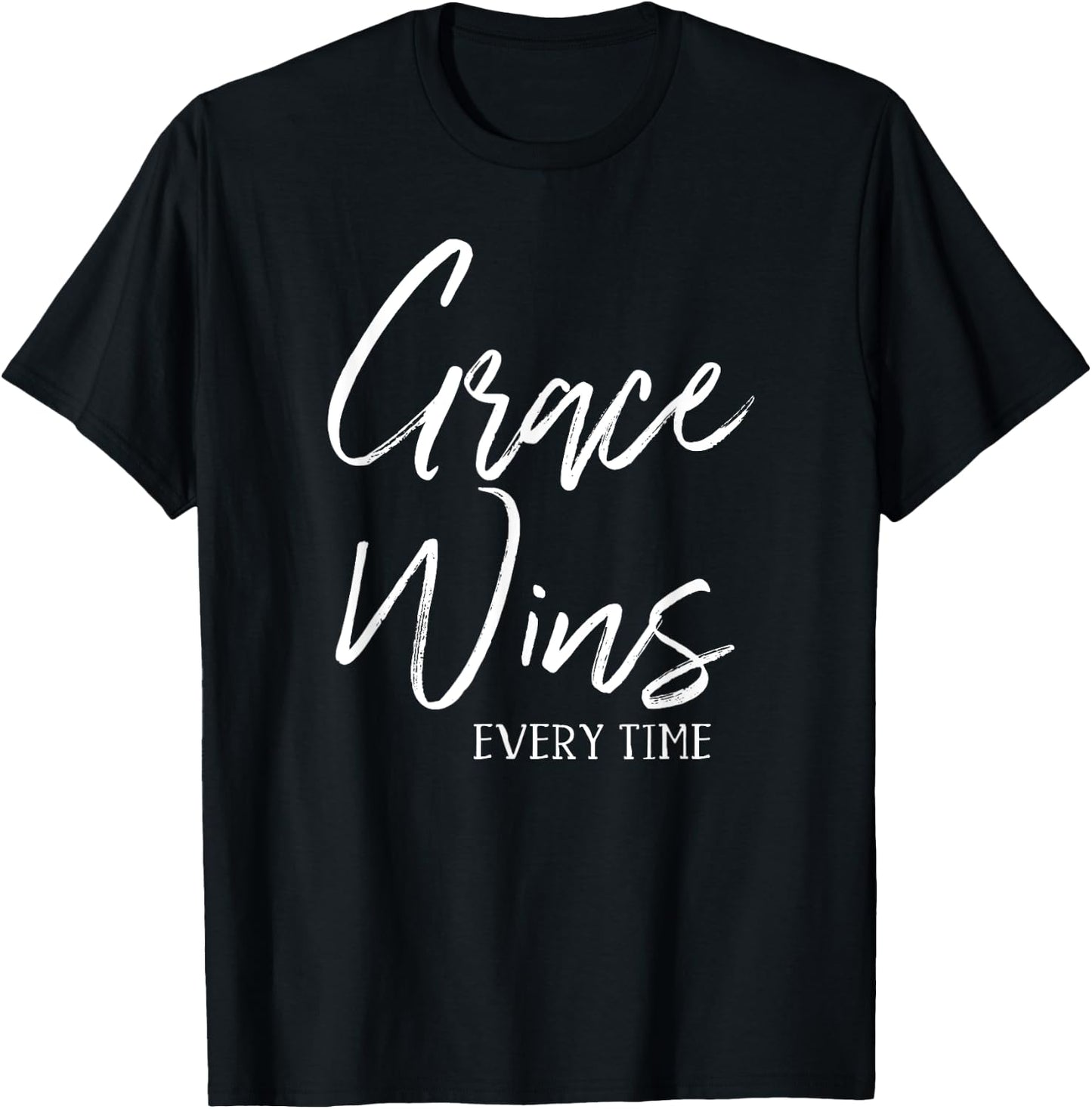 Grace Wins Every Time Christian Worship Leader Baptism Gift T-Shirt - T-Shirt | Black