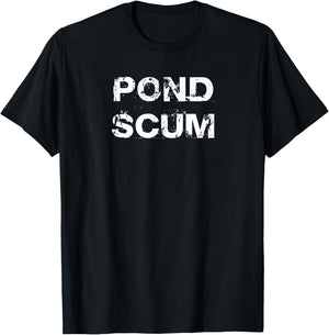 Pond Scum T Shirt, Favorite Pond Fishing Hole Gift T-Shirt - T-Shirt | Black
