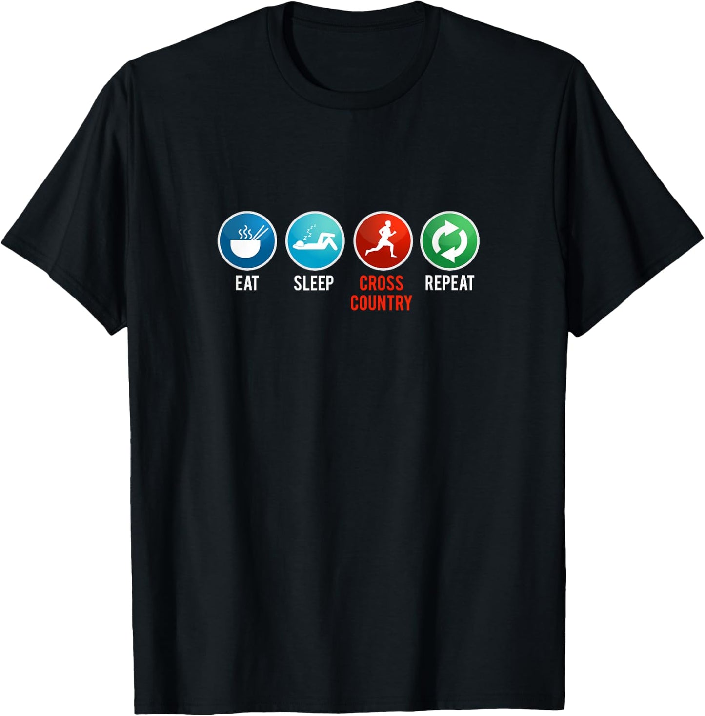 Funny XC Eat Sleep Cross Country Repeat Running Workout Gift T-Shirt - T-Shirt | Black