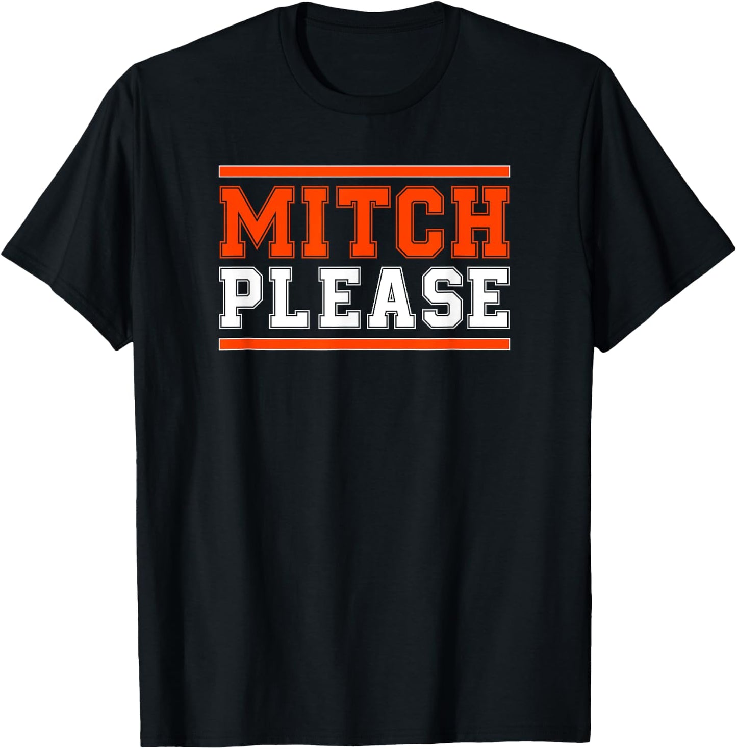 MITCH PLEASE Funny Blue and Orange Shirt T-Shirt - T-Shirt | Black