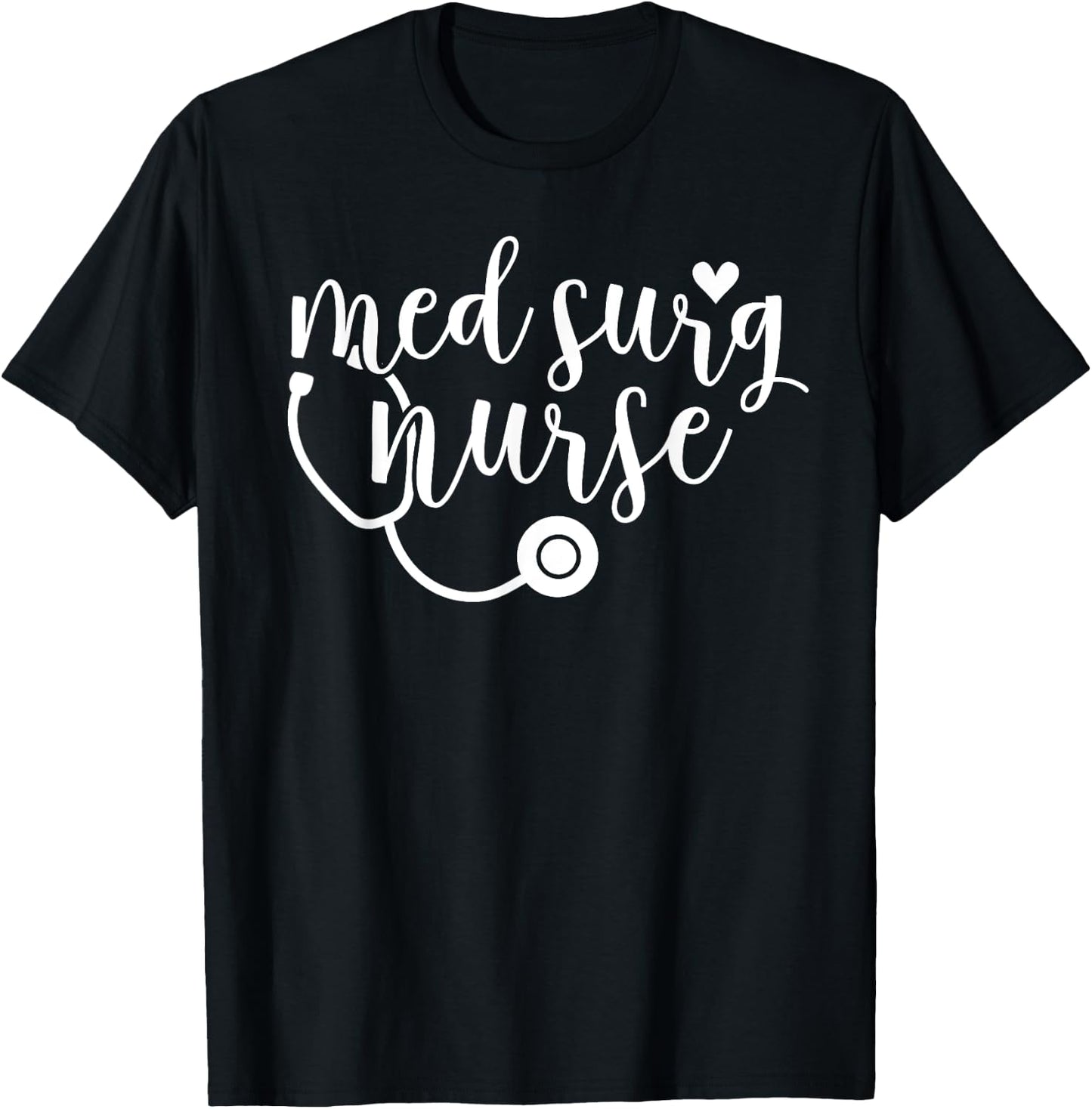 Cute Med Surg Nurse Design - Medical Surgical Nurse RN T-Shirt - T-Shirt | Black