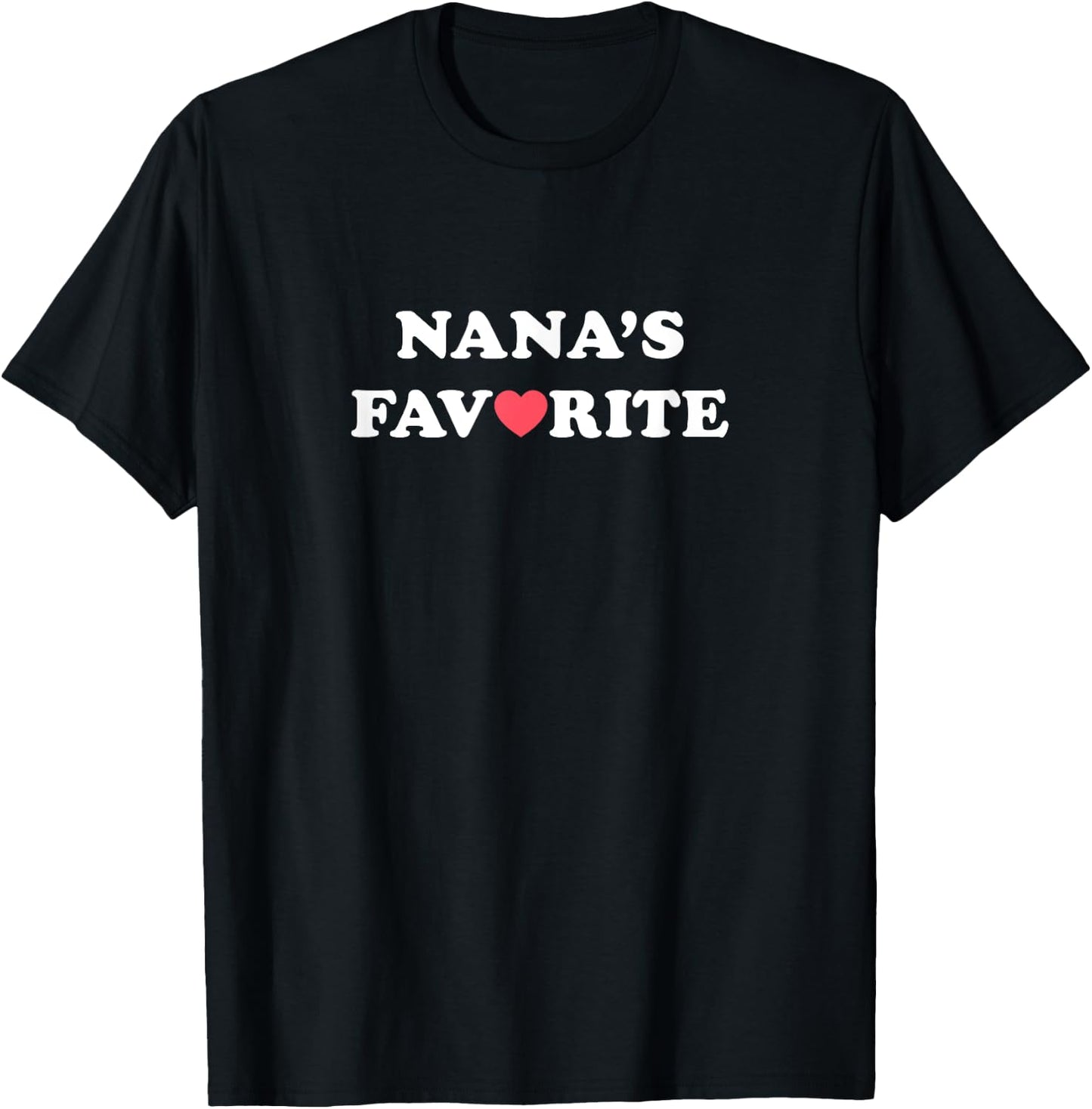 Nana's Favorite (with red heart) T-Shirt - T-Shirt | Black