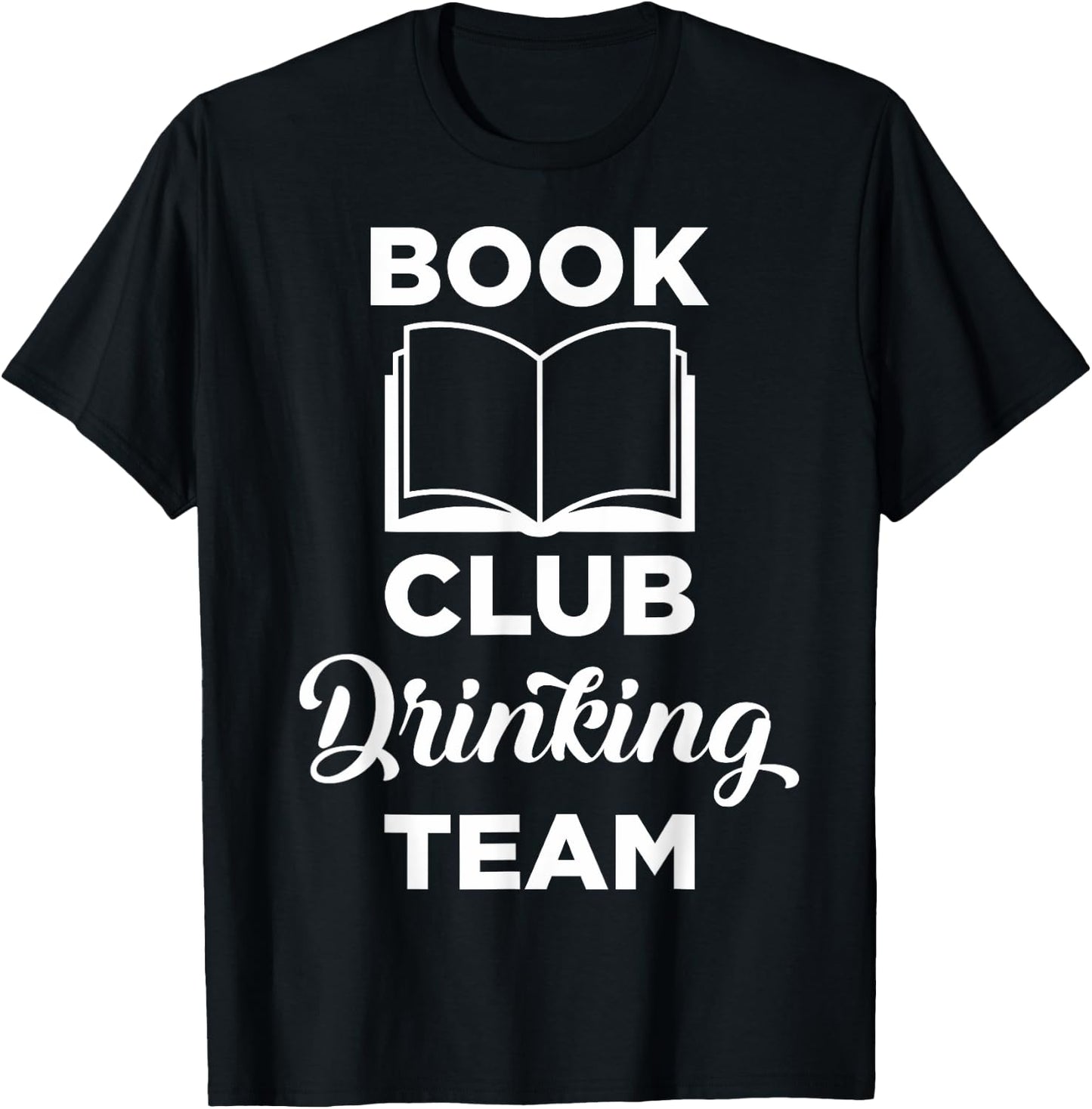 Book Club Drinking Team Gift Reading and Wine Lovers T-Shirt - T-Shirt | Black
