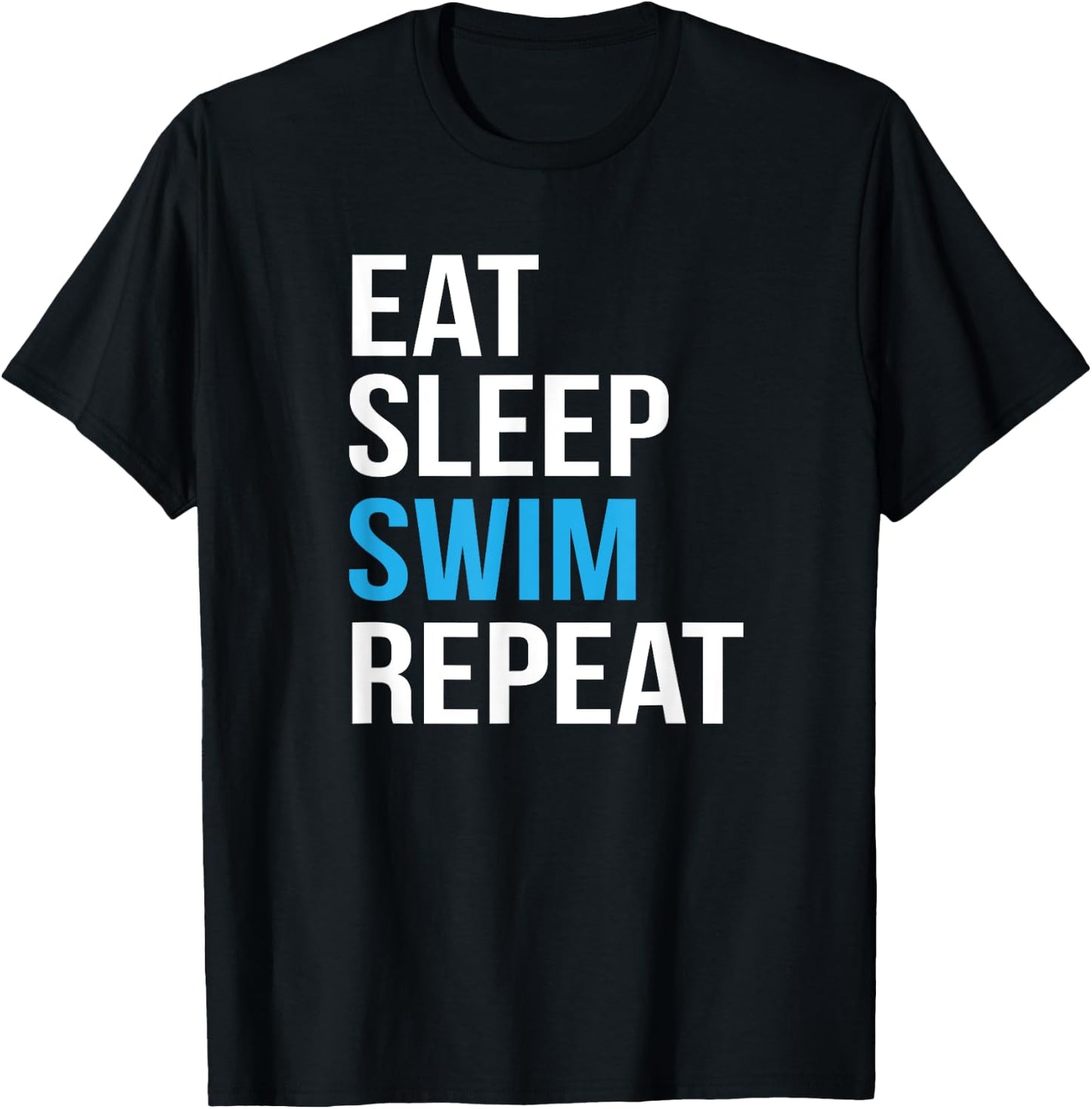 Eat Sleep Swim Repeat Swimming design Swimmer Gift T-Shirt - T-Shirt | Black