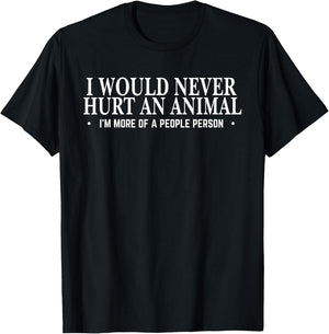 Animal Sarcastic Offensive Rude Adult Humor Funny T-Shirt - T-Shirt | Black
