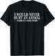 Animal Sarcastic Offensive Rude Adult Humor Funny T-Shirt - T-Shirt | Black