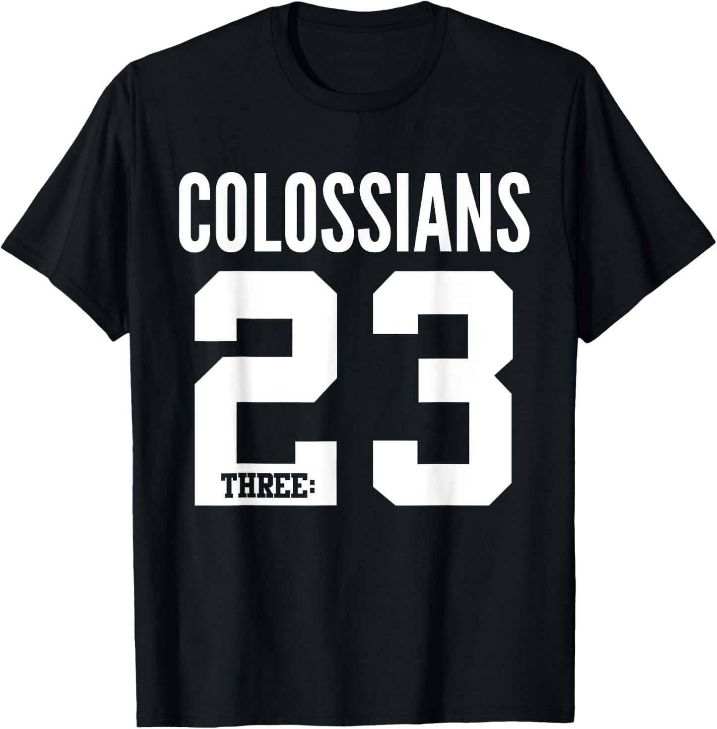 Colossians 3:23 Bible Scripture Verse Christian T-Shirt - T-Shirt | Black