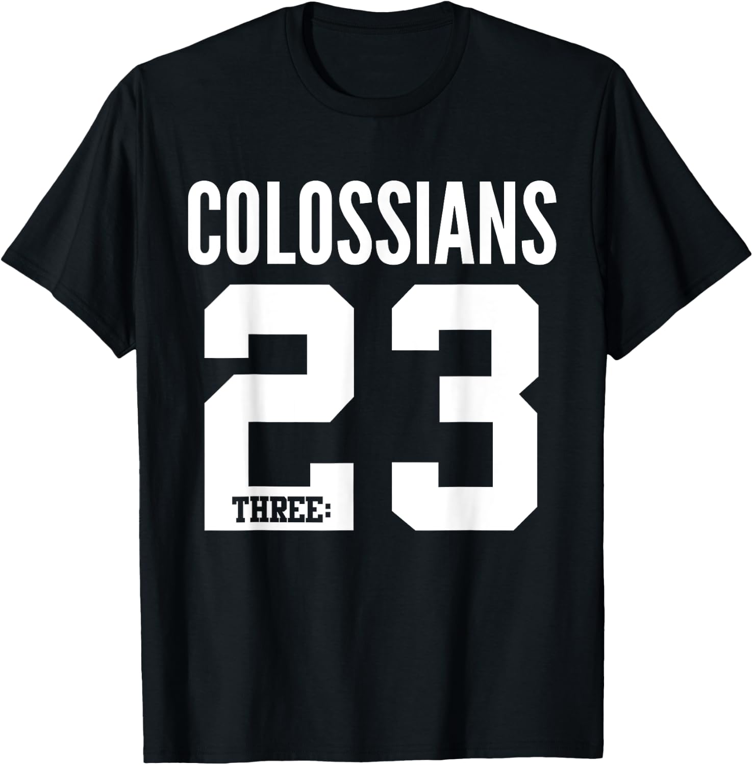 Colossians 3:23 Bible Scripture Verse Christian T-Shirt - T-Shirt | Black