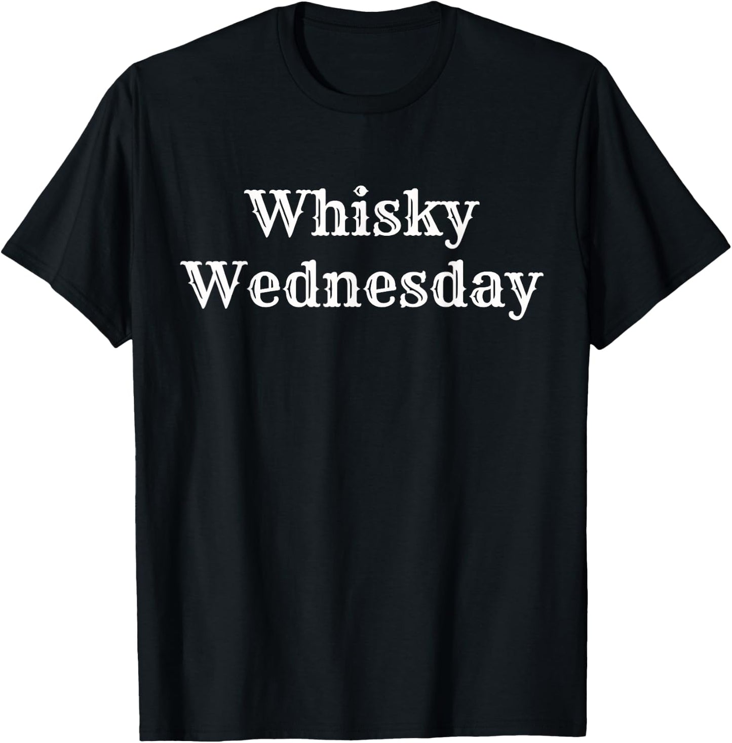 Cute Fun Whiskey Wednesday Bartender Gift T-Shirt - T-Shirt | Black