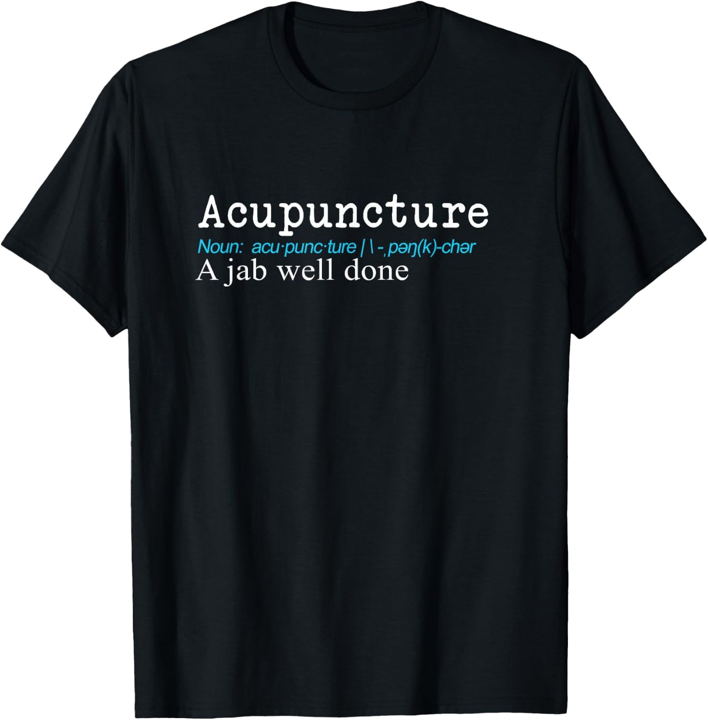 Funny Acupuncture Dictionary Definition Gift Design T-Shirt - T-Shirt | Black