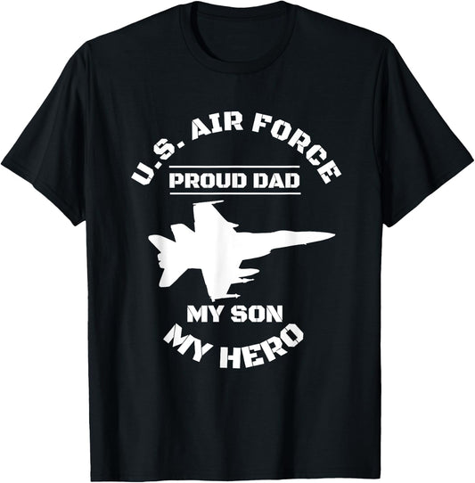 Proud AIR FORCE Dad Shirts MY SON MY HERO Gifts T-Shirt - T-Shirt | Black