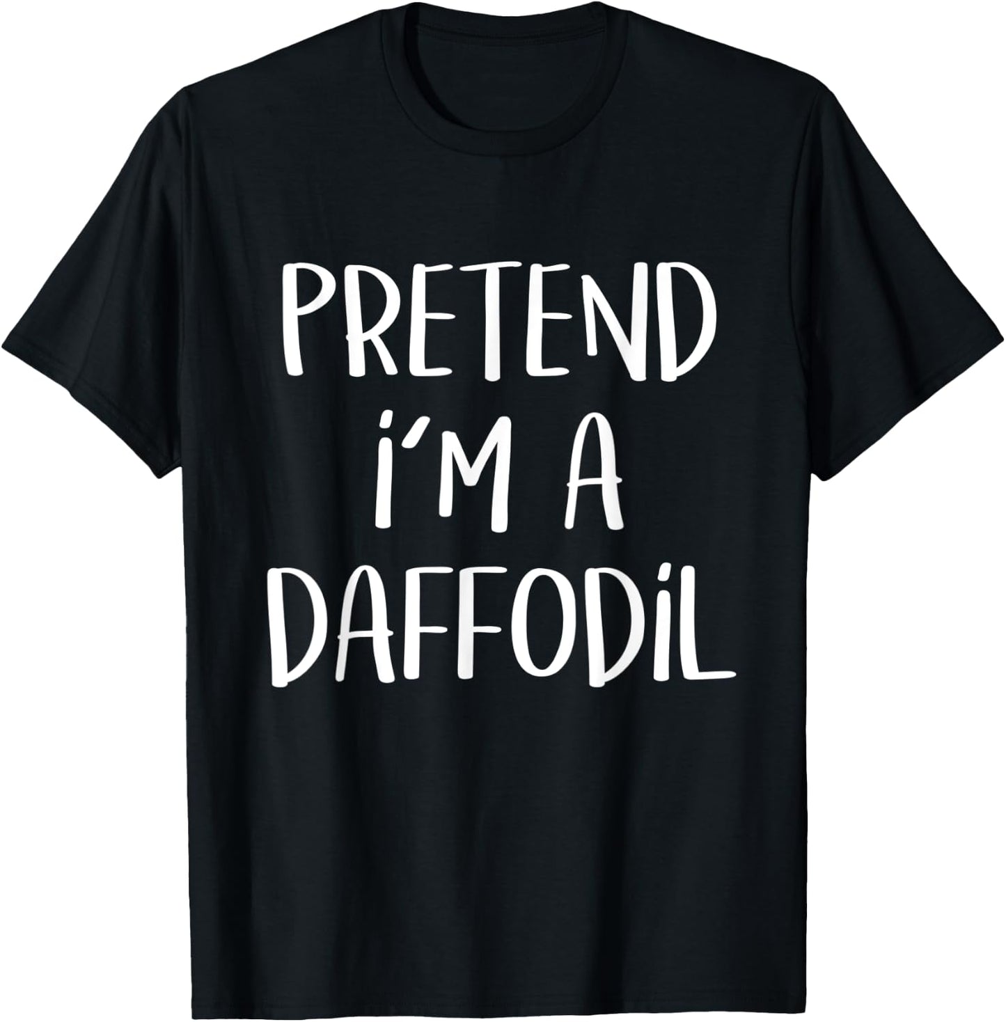 Pretend I'm A Daffodil Costume Party Lazy Funny Halloween T-Shirt - T-Shirt | Black
