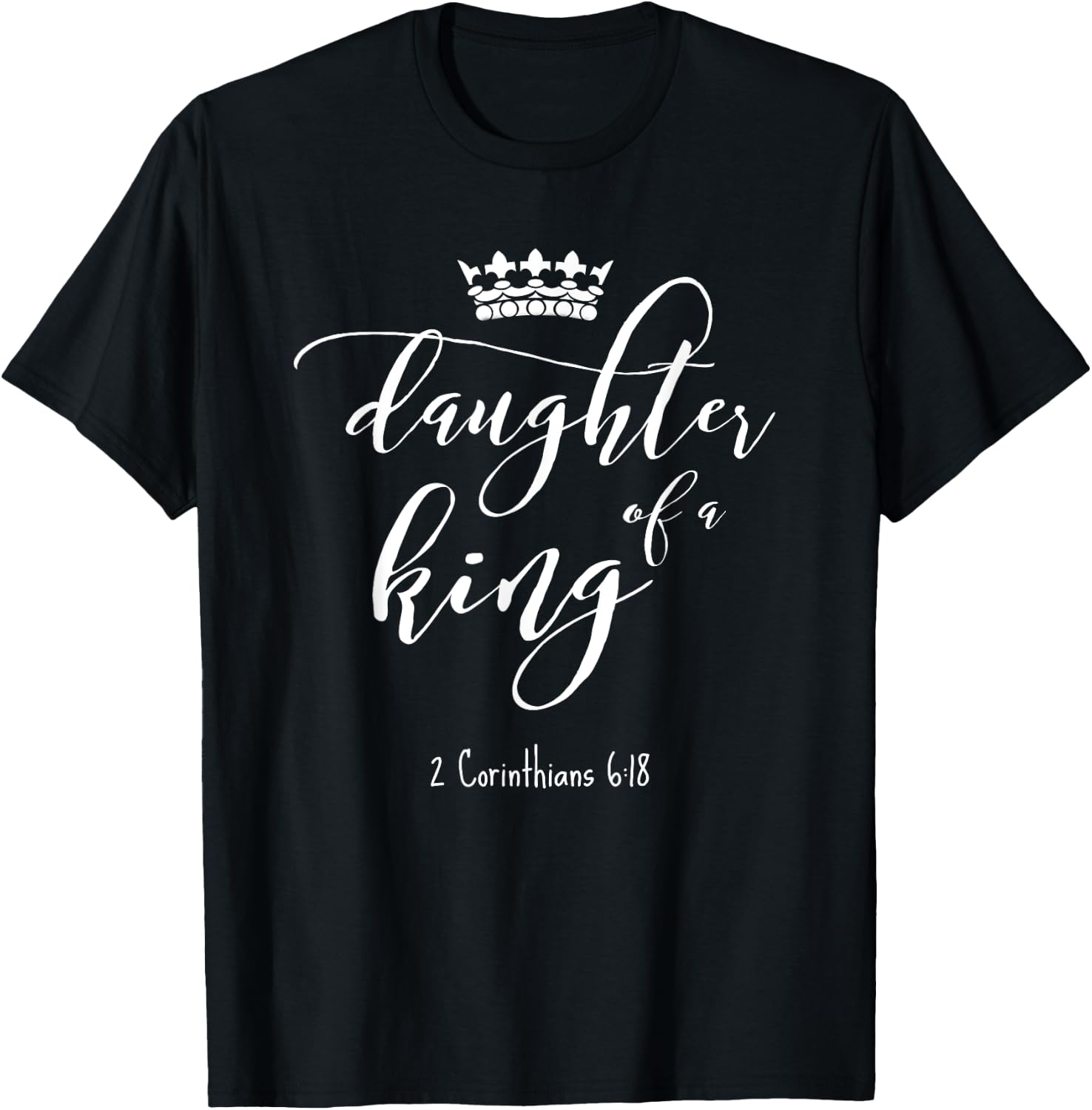 Christian Shirt Religious Jesus Daughter King Saying T-Shirt - T-Shirt | Black