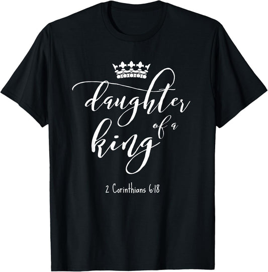 Christian Shirt Religious Jesus Daughter King Saying T-Shirt - T-Shirt | Black