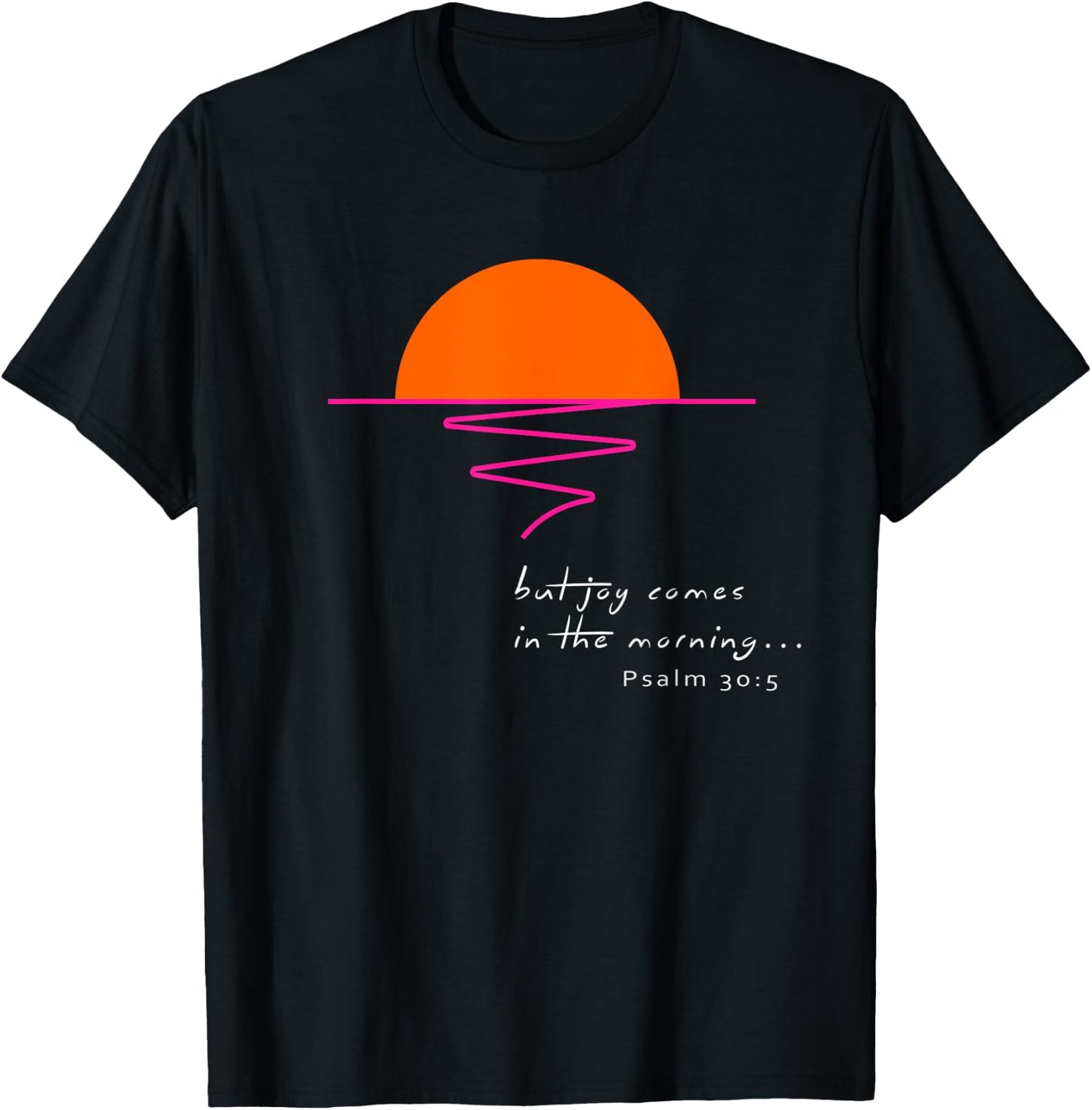 Joy in the Morning T-Shirt - T-Shirt | Black