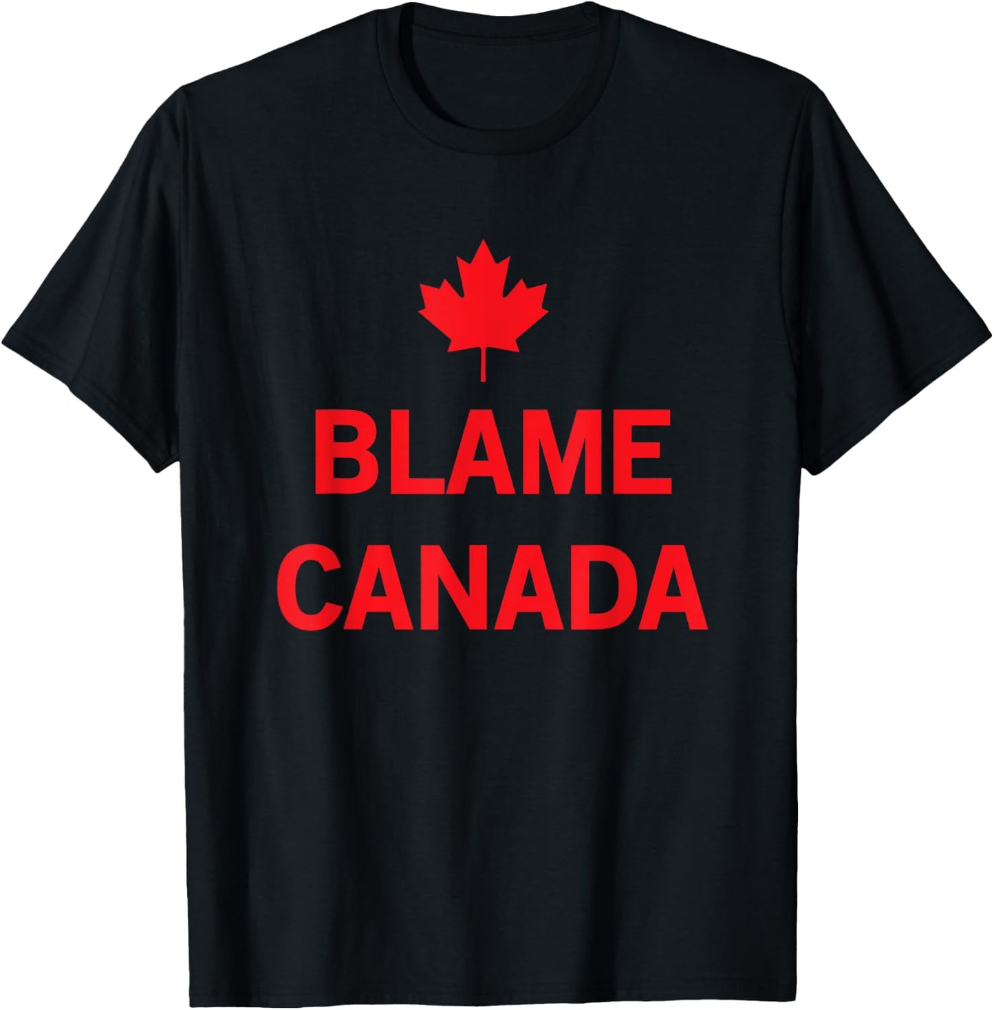 Whereables: Blame Canada T-Shirt - T-Shirt | Black