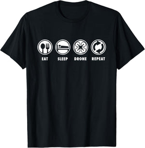 Eat Sleep Drone Repeat - Funny Quadcopter Festival Shirt T-Shirt - T-Shirt | Black