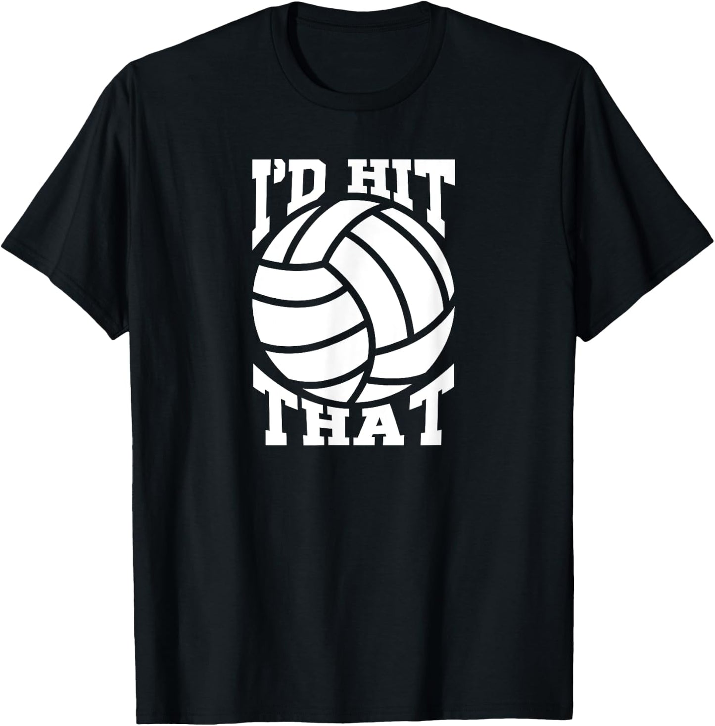 I'd Hit That Volleyball Beach Volleyball Team Women T-Shirt - T-Shirt | Black