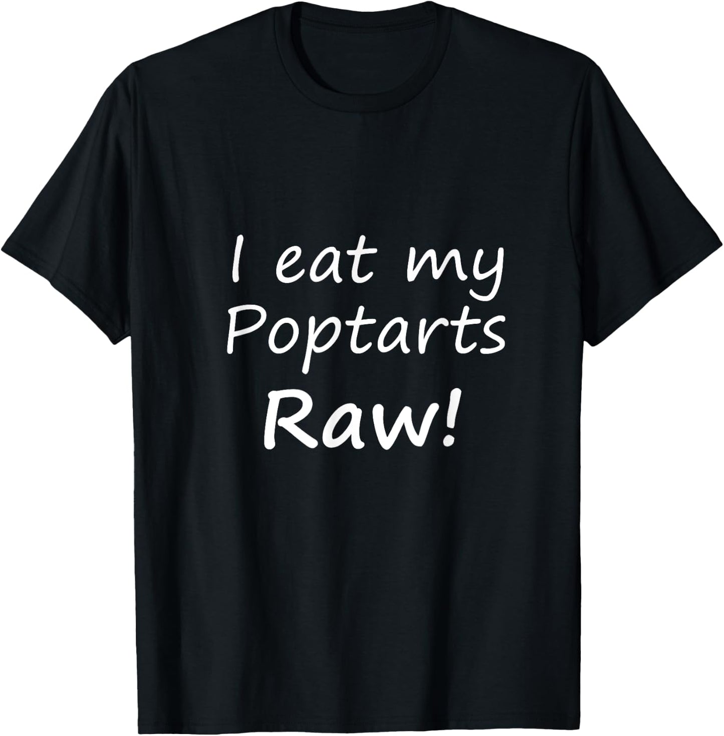 Love Of Raw Poptarts T-Shirt - T-Shirt | Black