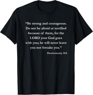 Deuteronomy 31:6 Christian Bible Religious Shirt T-Shirt - T-Shirt | Black