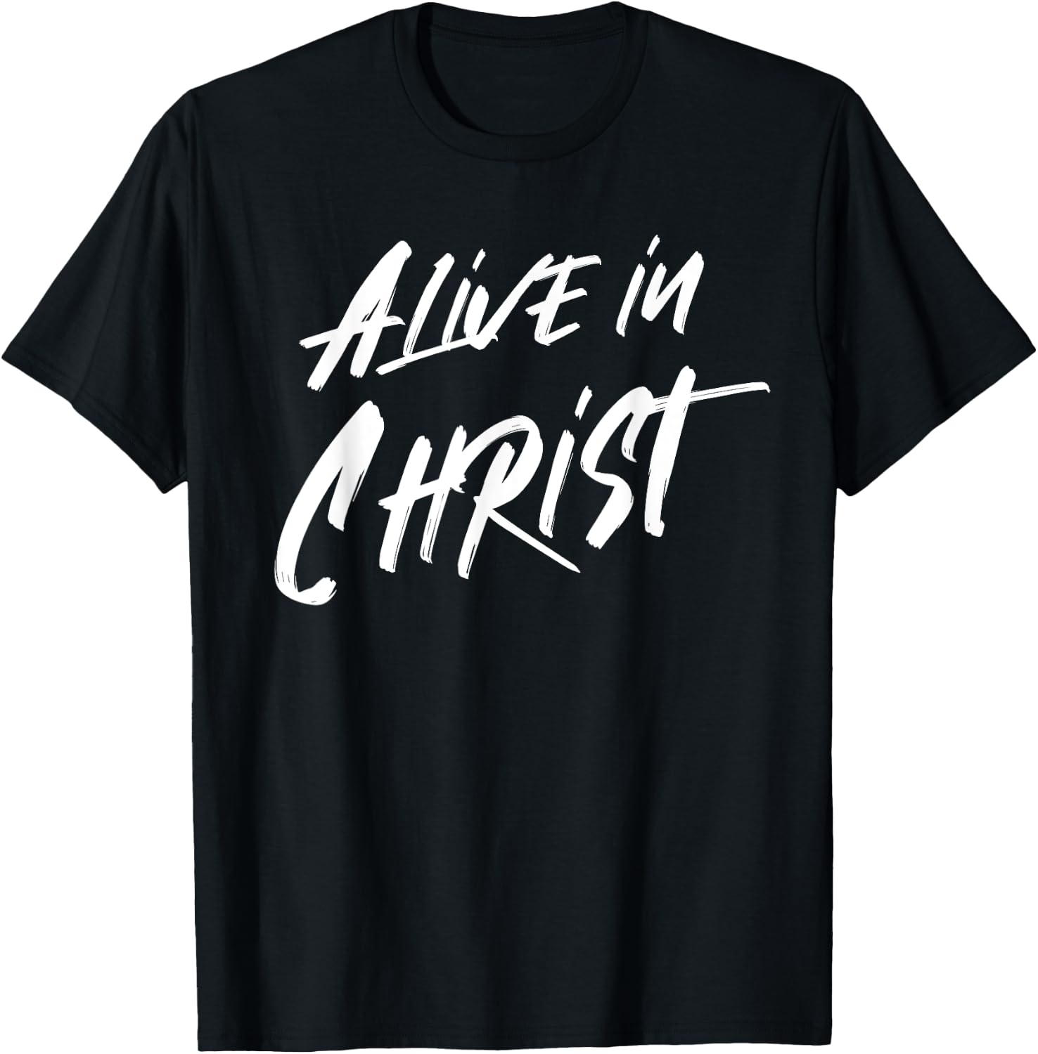 Alive In Christ Christian T-Shirt - T-Shirt | Black