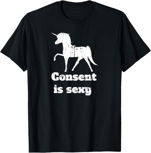 Distressed Unicorn Consent is Sexy T-Shirt - T-Shirt | Black