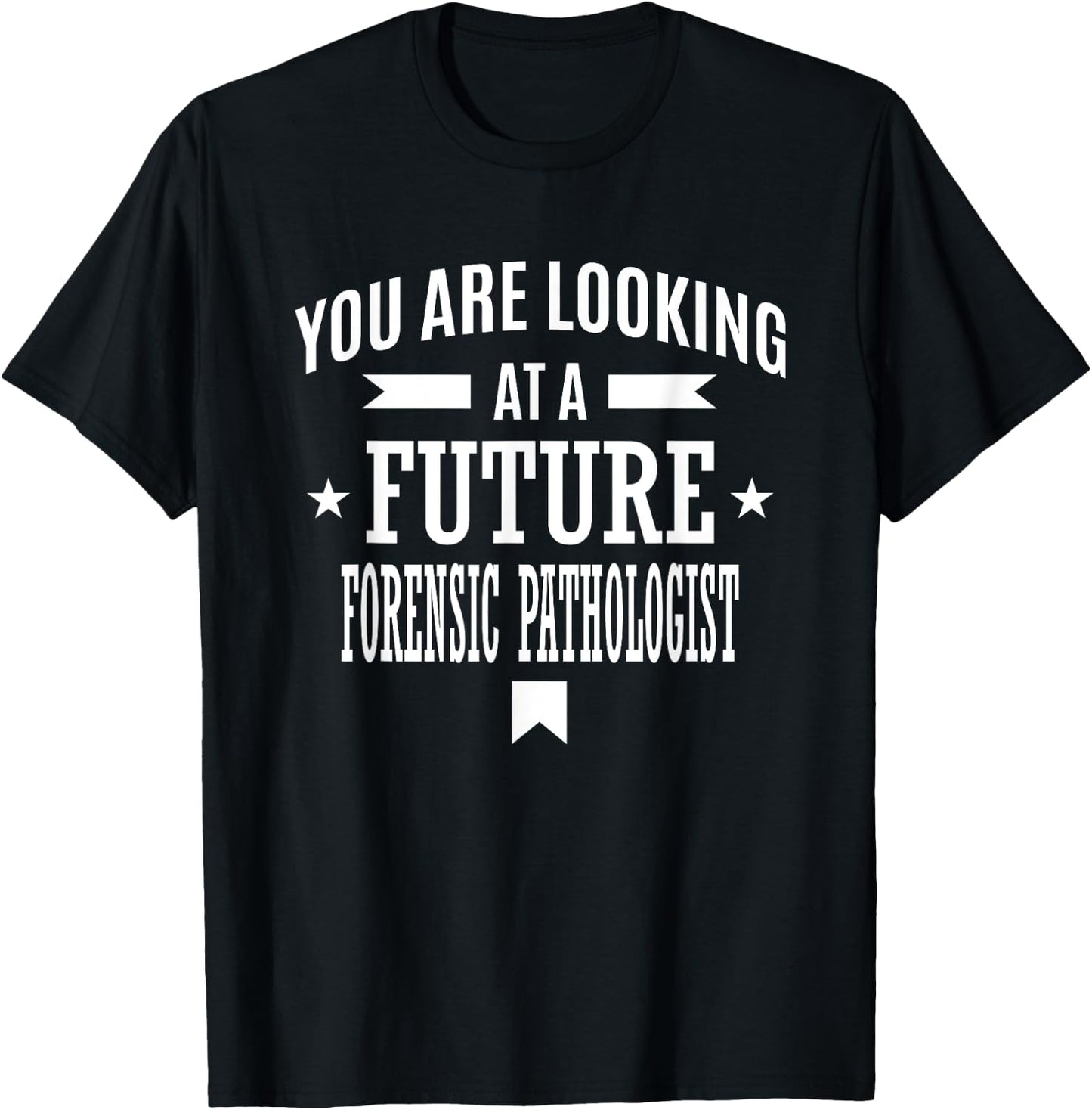 Future Forensic pathologist - Graduation Gift T-Shirt - T-Shirt | Black
