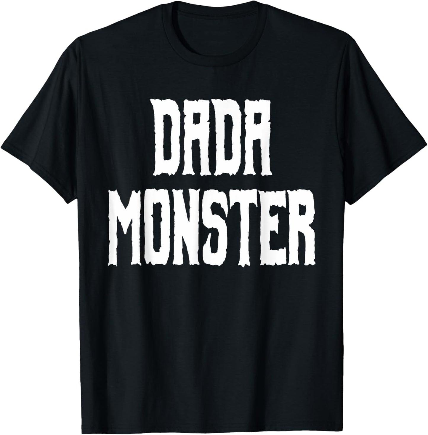 Dada Monster - Trick or Treat Halloween Shirt for Dad T-Shirt - T-Shirt | Black