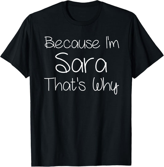 SARA Funny Personalized Birthday Women Name Gift T-Shirt - T-Shirt | Black