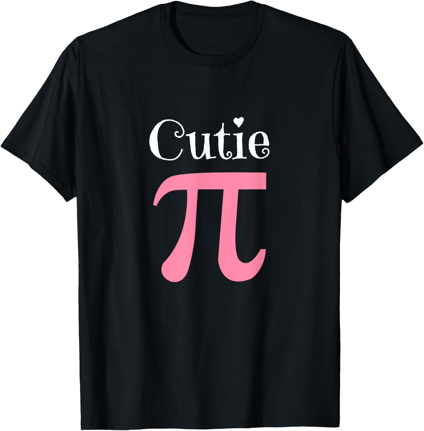 Funny Pi Symbol Shirt Cutie Pie National Pi Day Gift T-Shirt - T-Shirt | Black