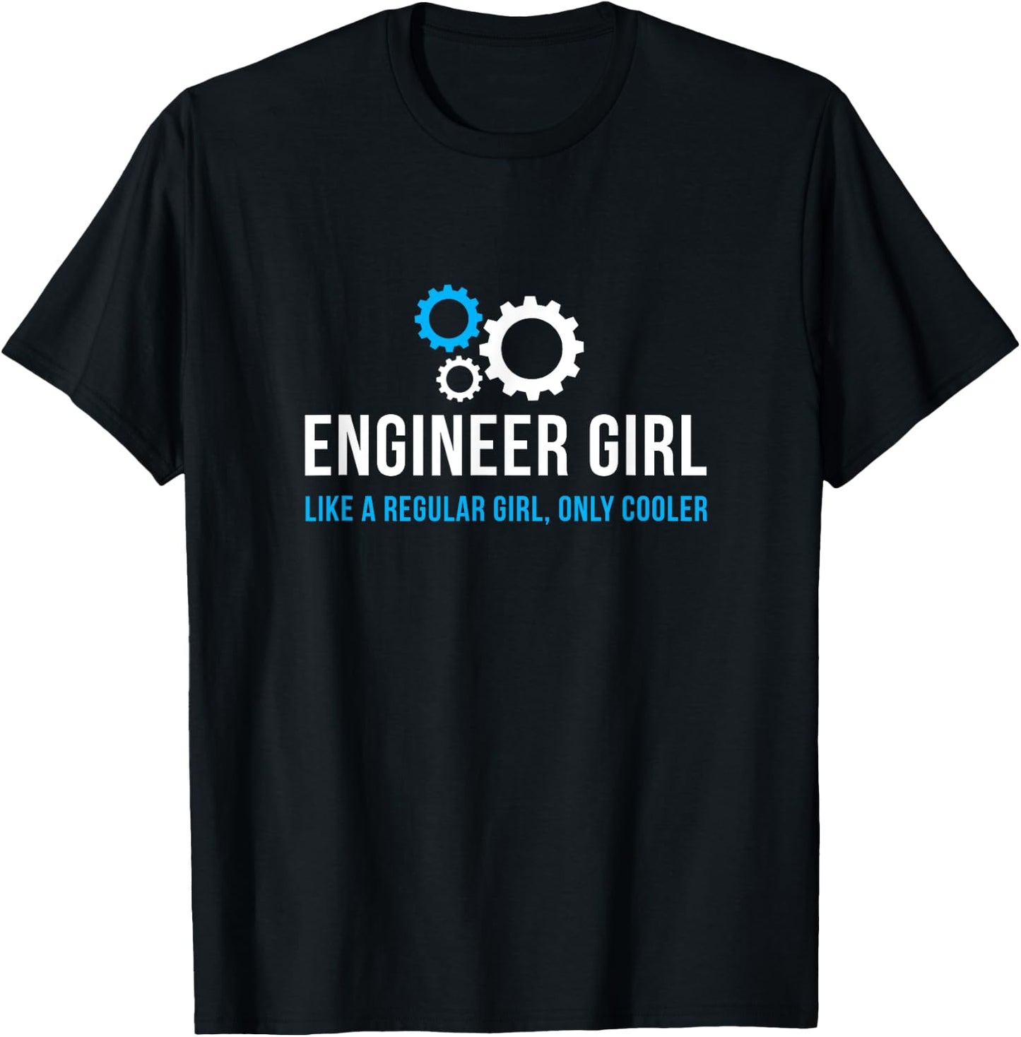 Engineer Girl Funny Cute Engineering STEM Gift T-Shirt - T-Shirt | Black