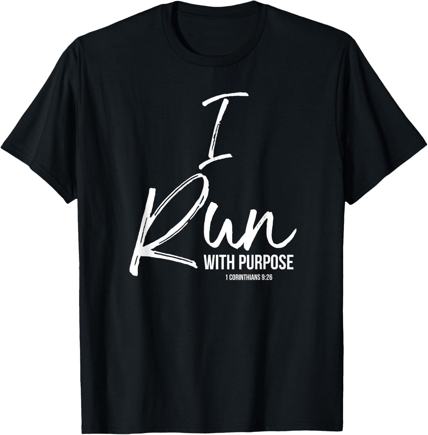 Christian Running Gift Runners I Run with Purpose T-Shirt - T-Shirt | Black