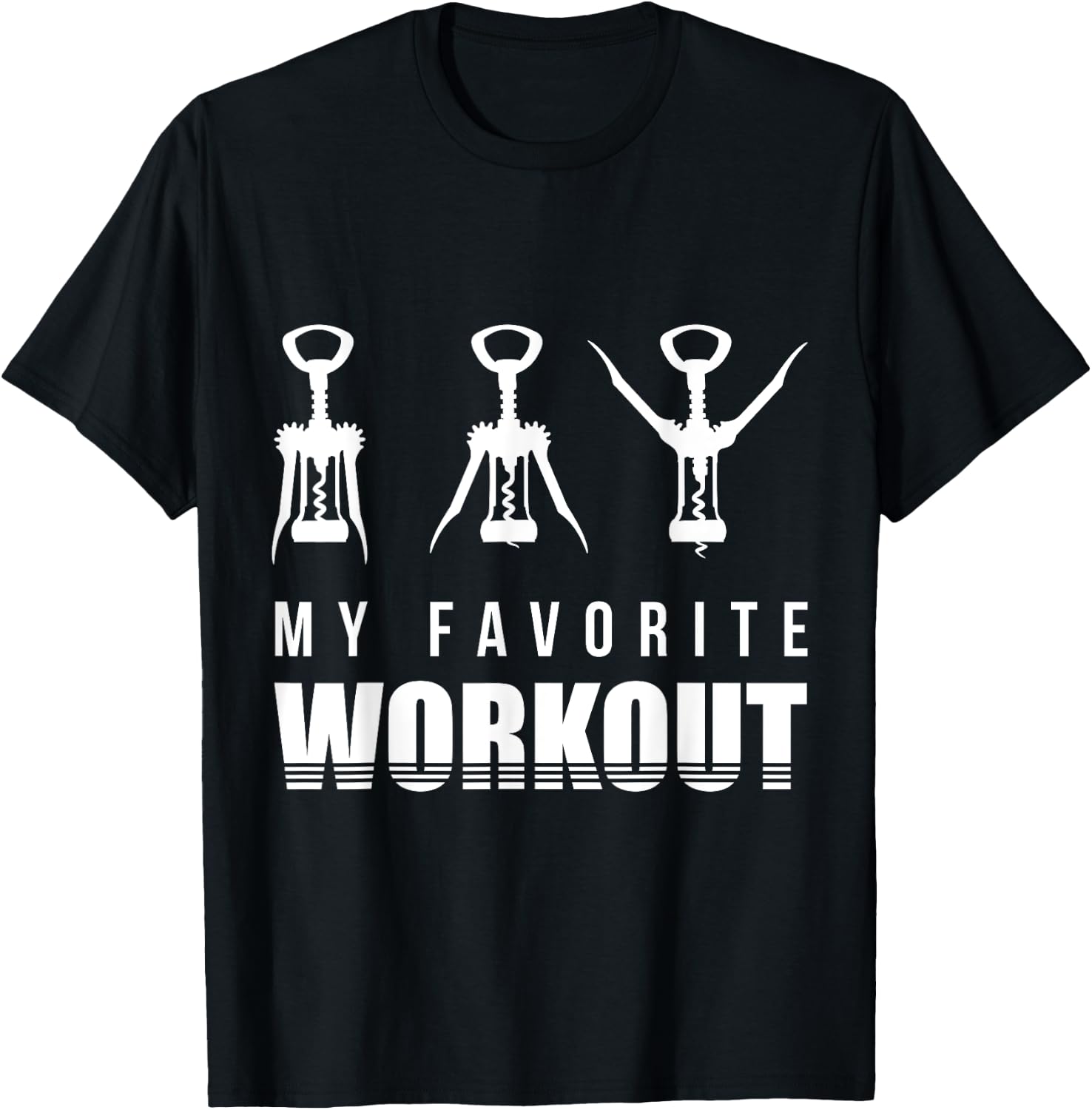 Corkscrew My Favorite Workout Corkscrew Funny Drinking T-Shirt - T-Shirt | Black