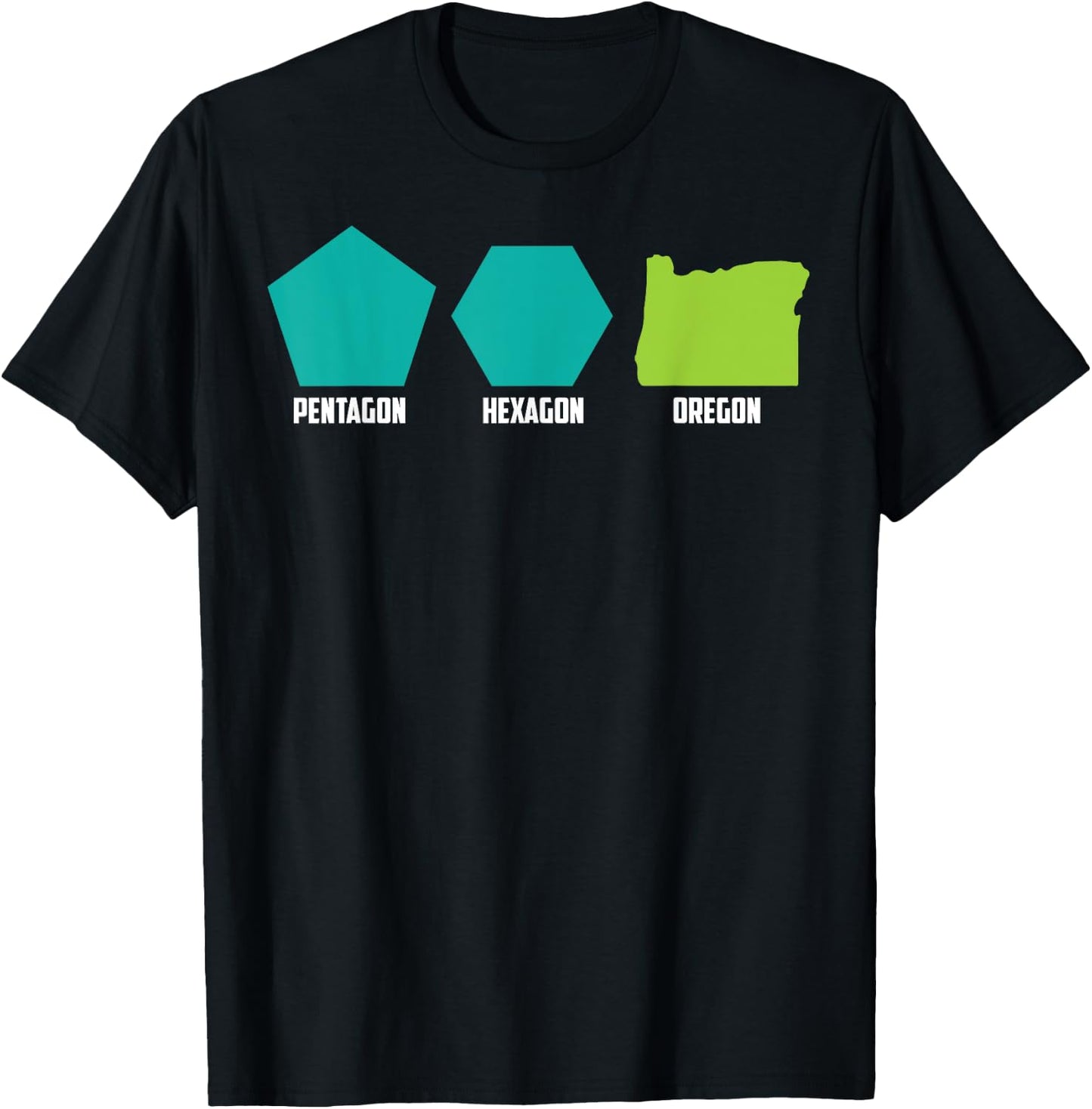 Pentagon Hexagon Oregon Shirt | Cute Geometric Shapes Gift T-Shirt - T-Shirt | Black