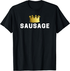 Sausage King Funny T-Shirt - T-Shirt | Black