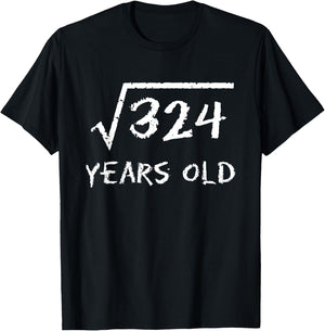 Square Root of 324 18th Birthday 18 Years Old Math Funny T-Shirt - T-Shirt | Black