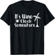 Its Wine OClock Somewhere Funny Drinking Palm Trees Summer Men Women T-Shirt - T-Shirt | Black
