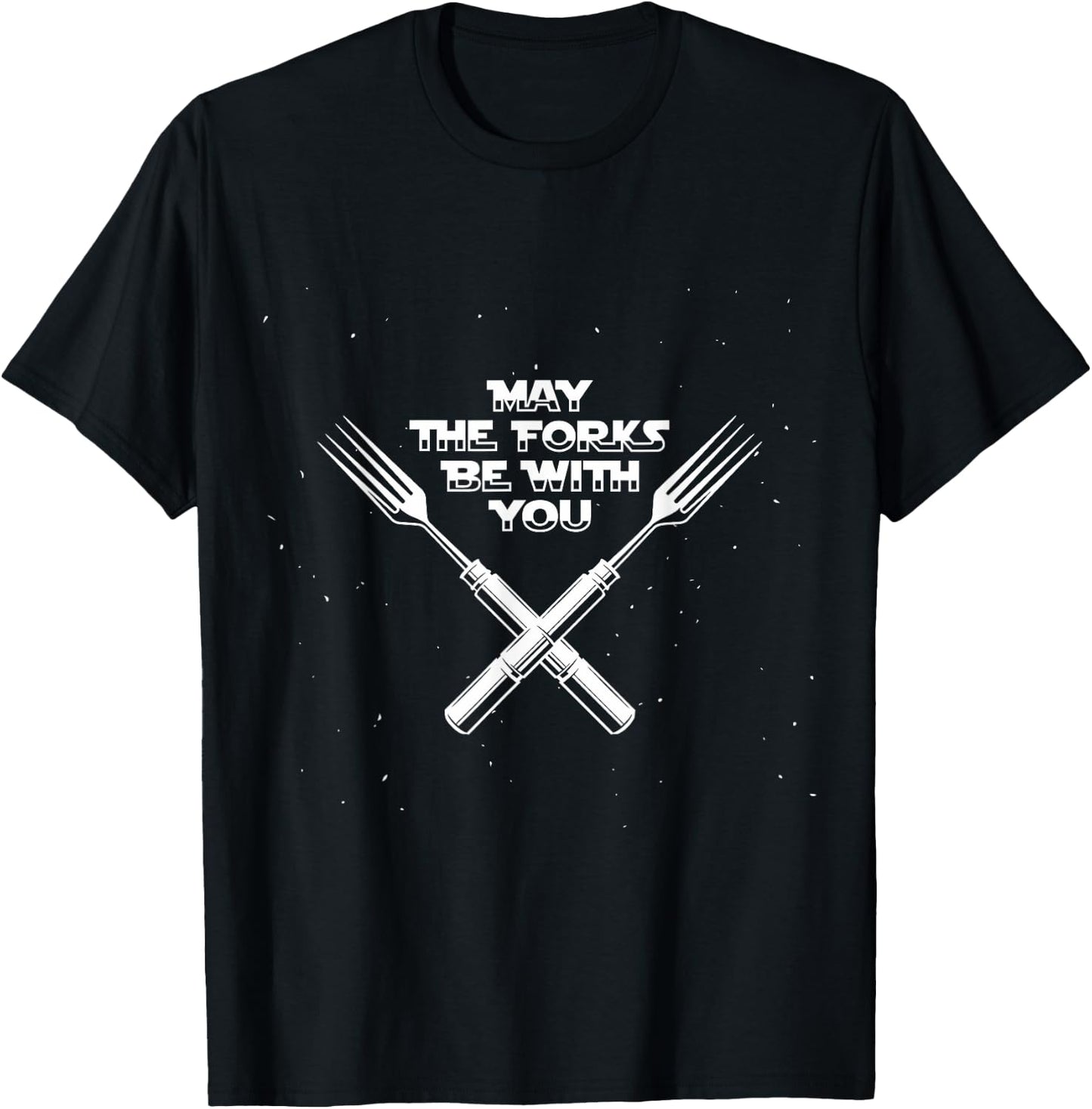 May The Forks Be With You Foodie T-Shirt - T-Shirt | Black