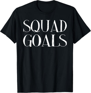 Squad Goals T-Shirt - T-Shirt | Black