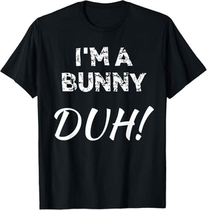 "I'm A Bunny Duh!" Funny Bunny Halloween T-Shirt - T-Shirt | Black