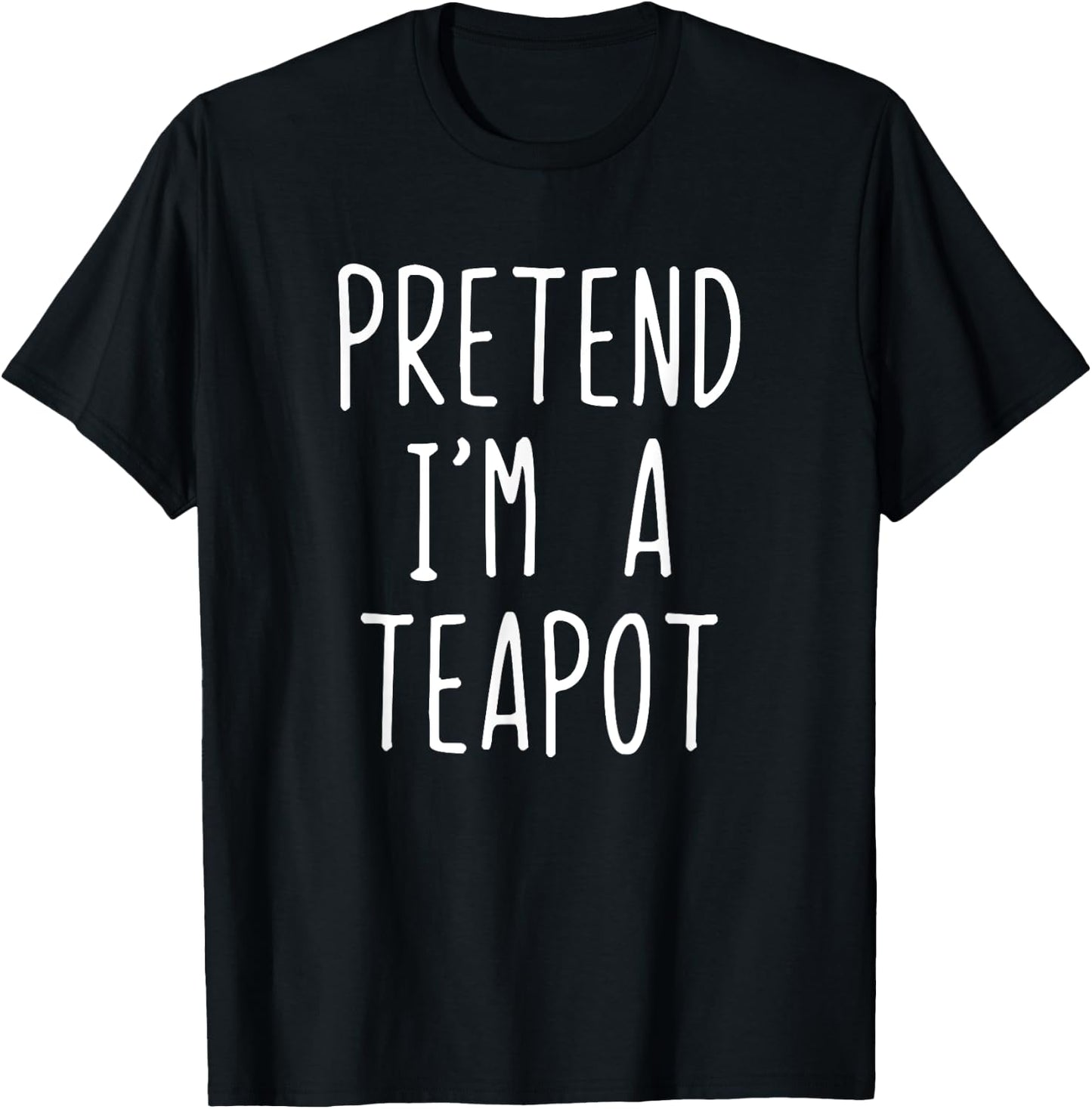Pretend I'm A Teapot Costume Halloween Lazy Kids Tea-Pot T-Shirt - T-Shirt | Black