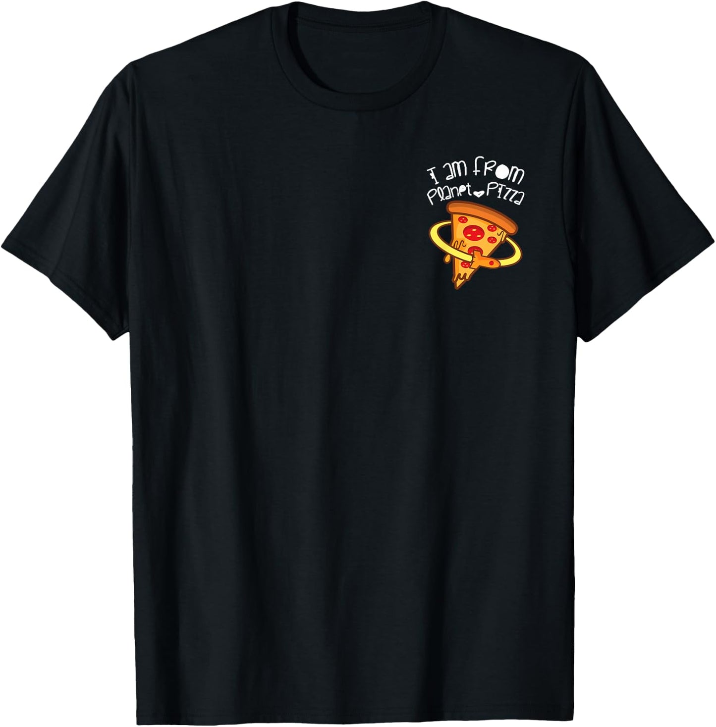 I am from planet pizza s, Planet Pizza gift T-Shirt - T-Shirt | Black