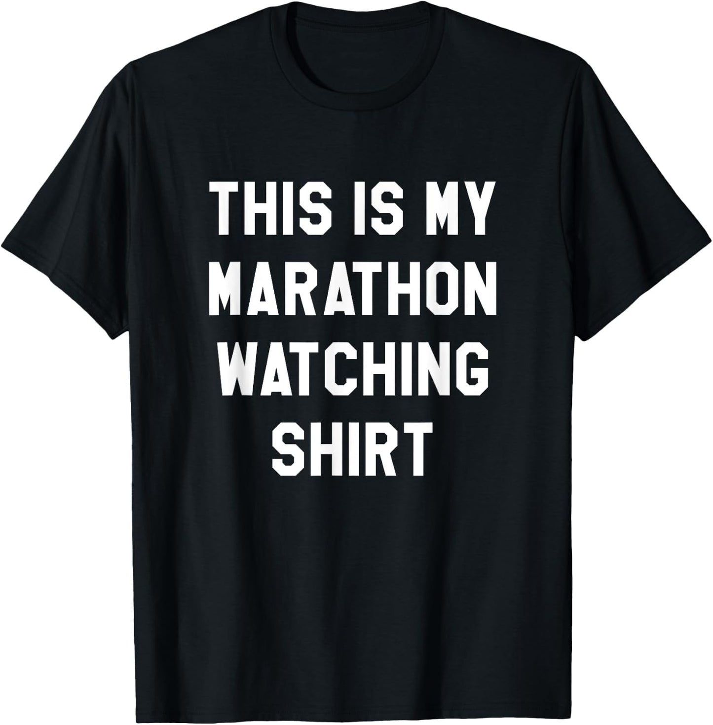 This Is My Marathon Watching Running Spectator Shirt T-Shirt - T-Shirt | Black