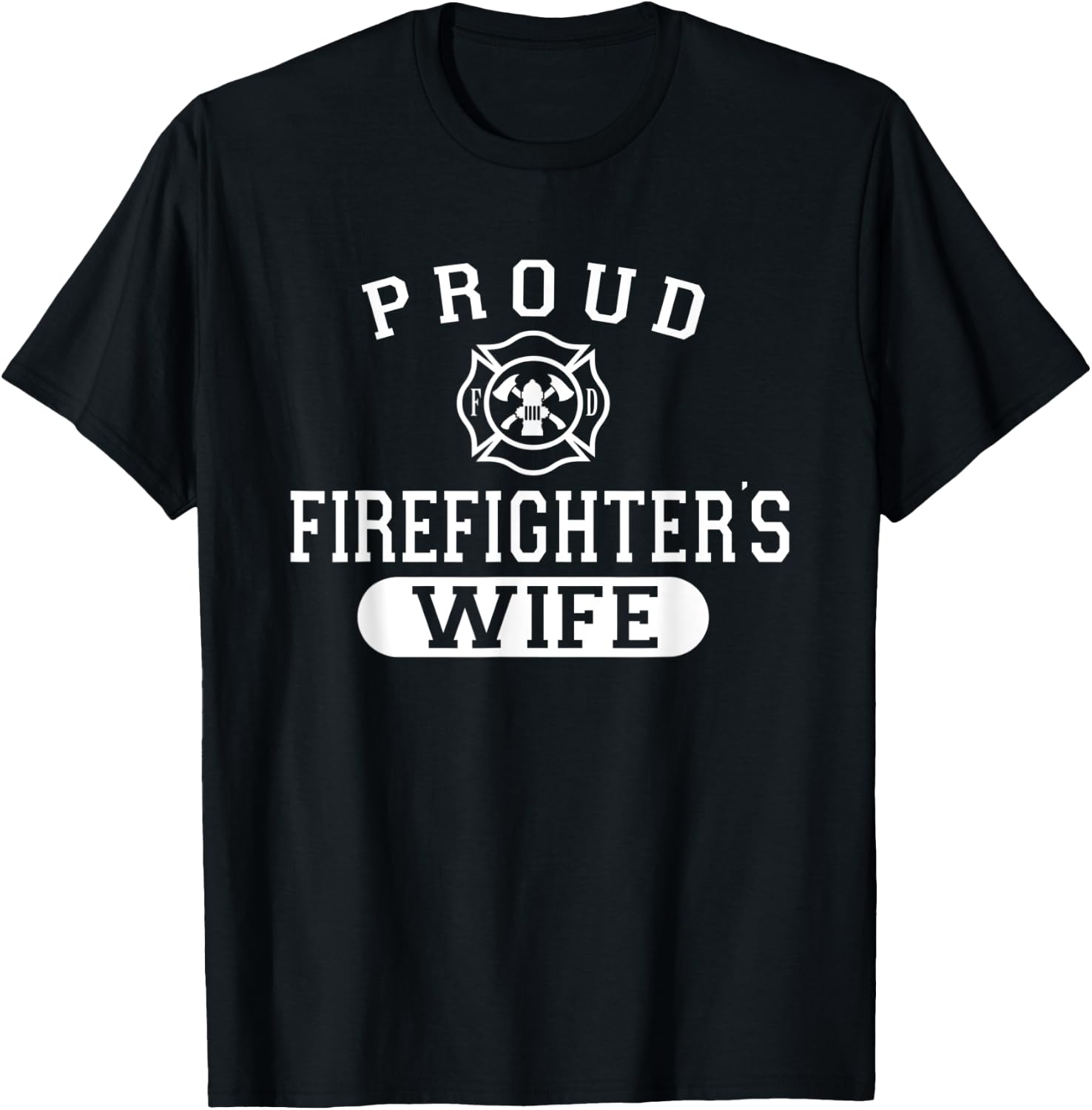 Husband Firefighter shirt For Wife Proud Firefighter's Wife T-Shirt - T-Shirt | Black