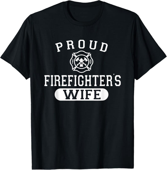 Husband Firefighter shirt For Wife Proud Firefighter's Wife T-Shirt - T-Shirt | Black