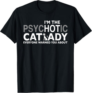 I'm the psychotic cat lady everyone warned you about T-Shirt - T-Shirt | Black